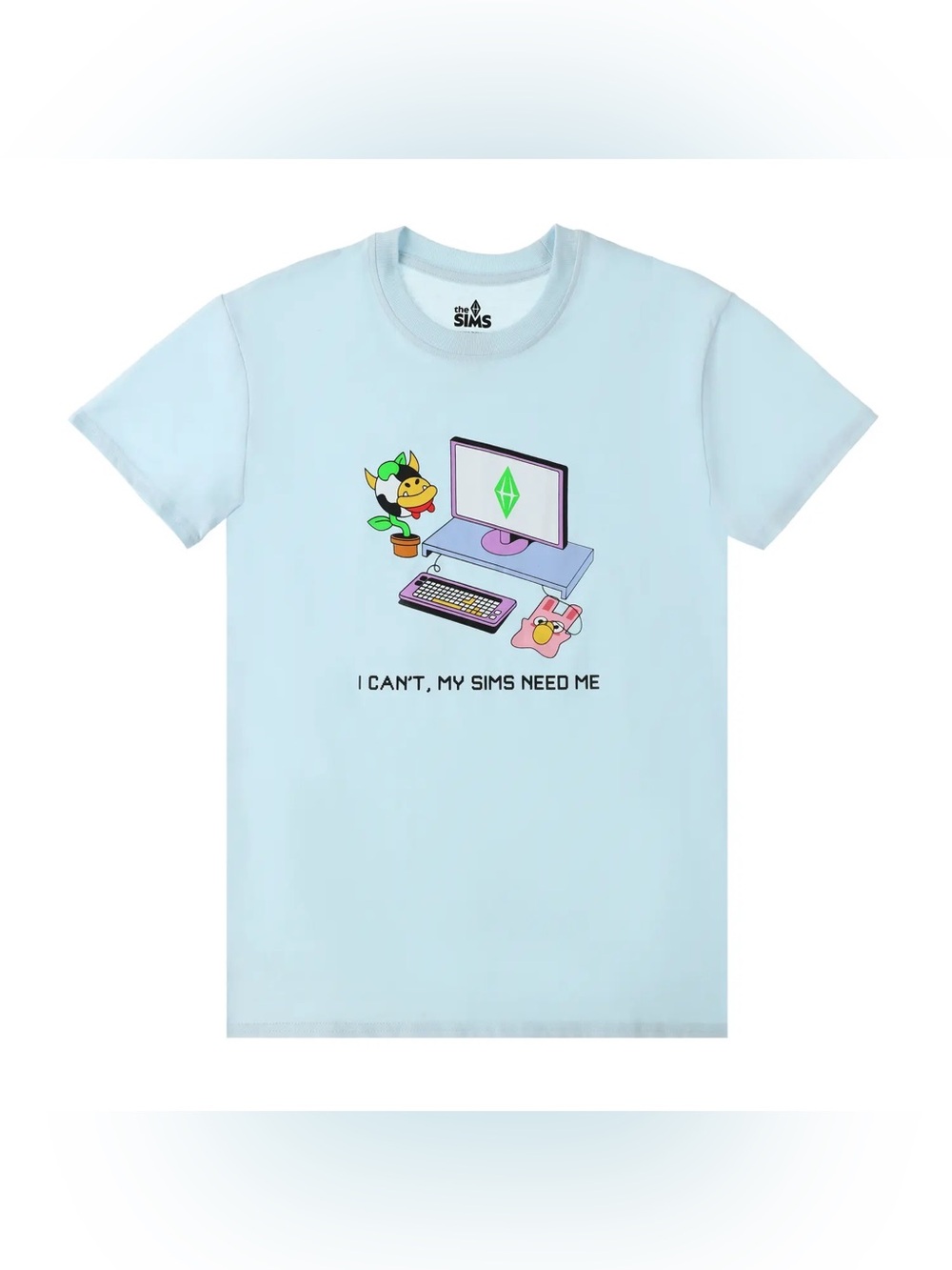 I Can't, My Sims Need Me Graphic Tee
